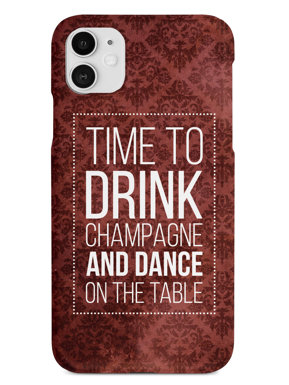 Drink Champagne & Dance Humor Funny Case