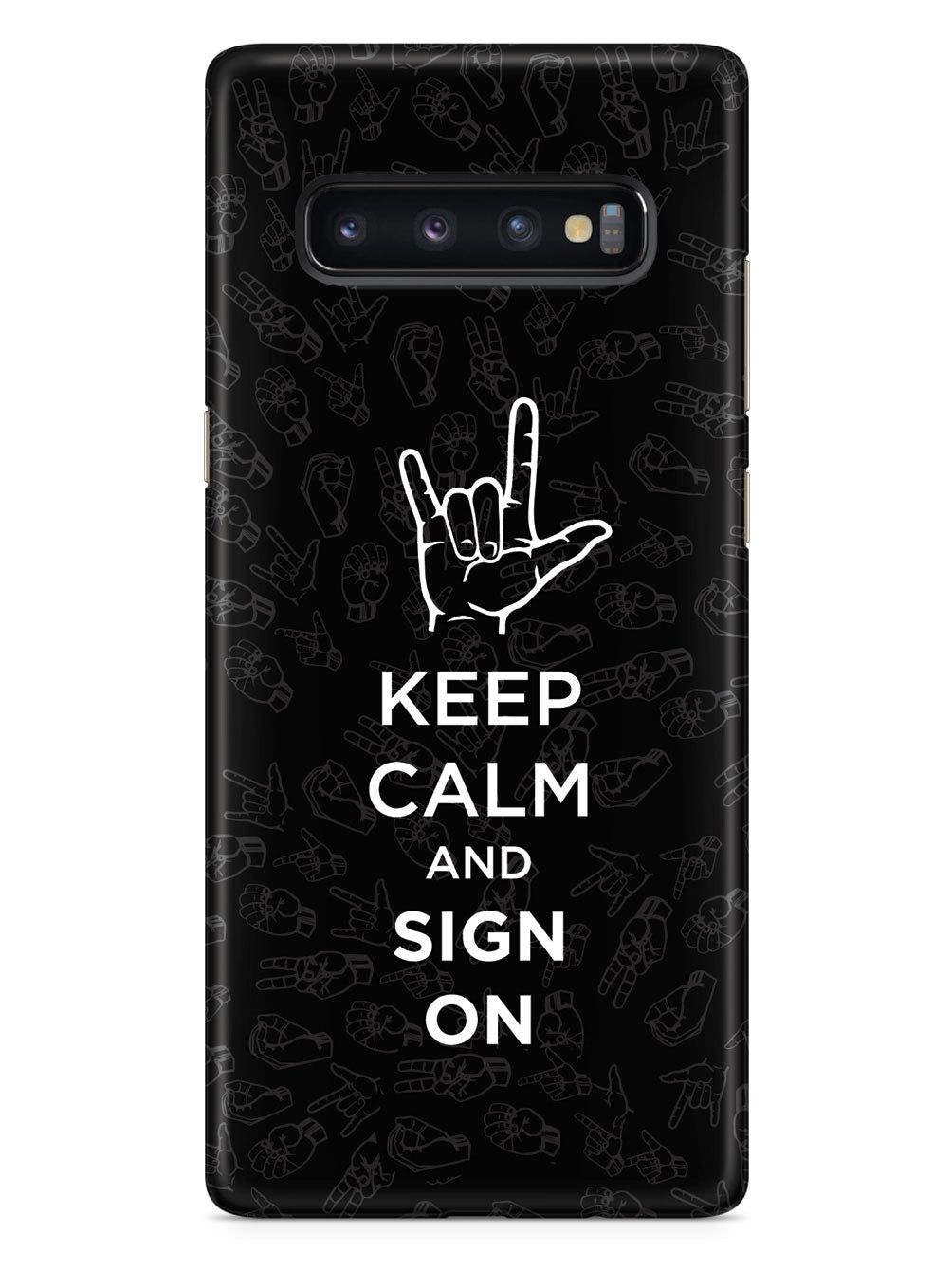 Keep Calm & Sign On - Sign Language Case