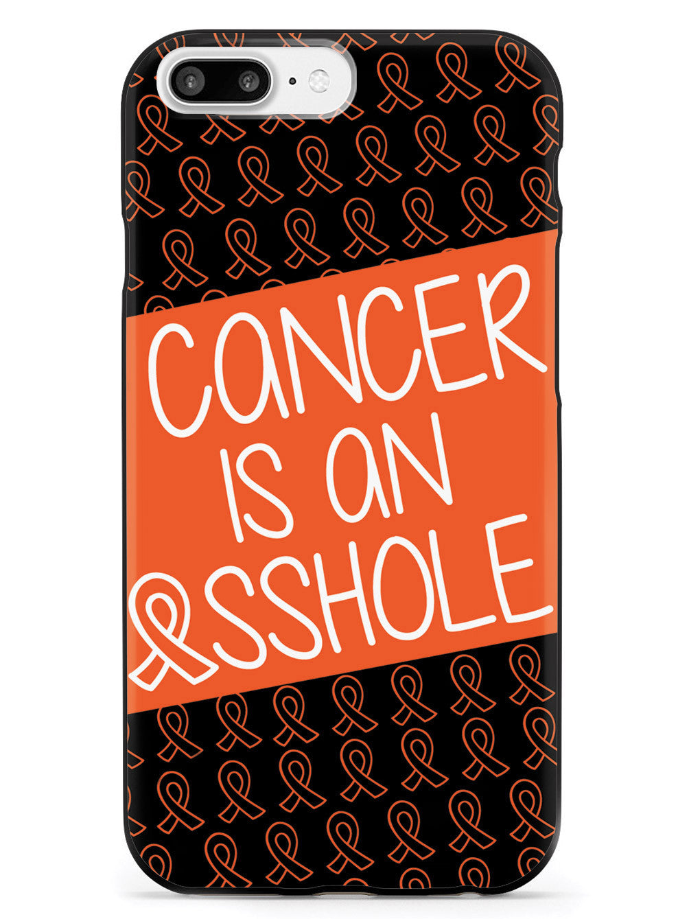 Cancer is an ASSHOLE Orange Case
