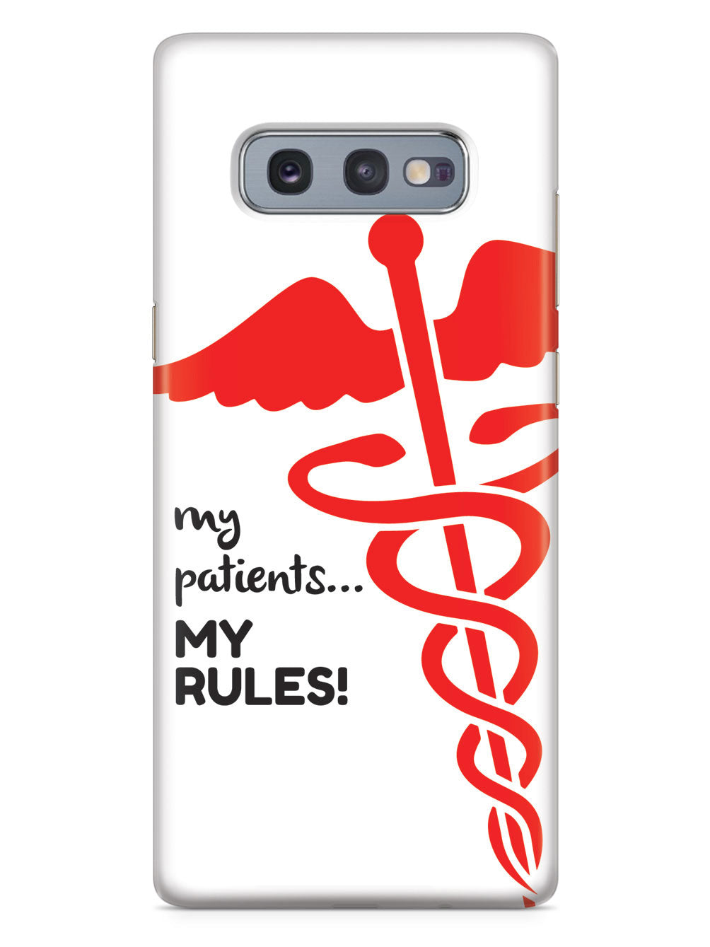 My Patients, My Rules! RN Registered Nurse Case