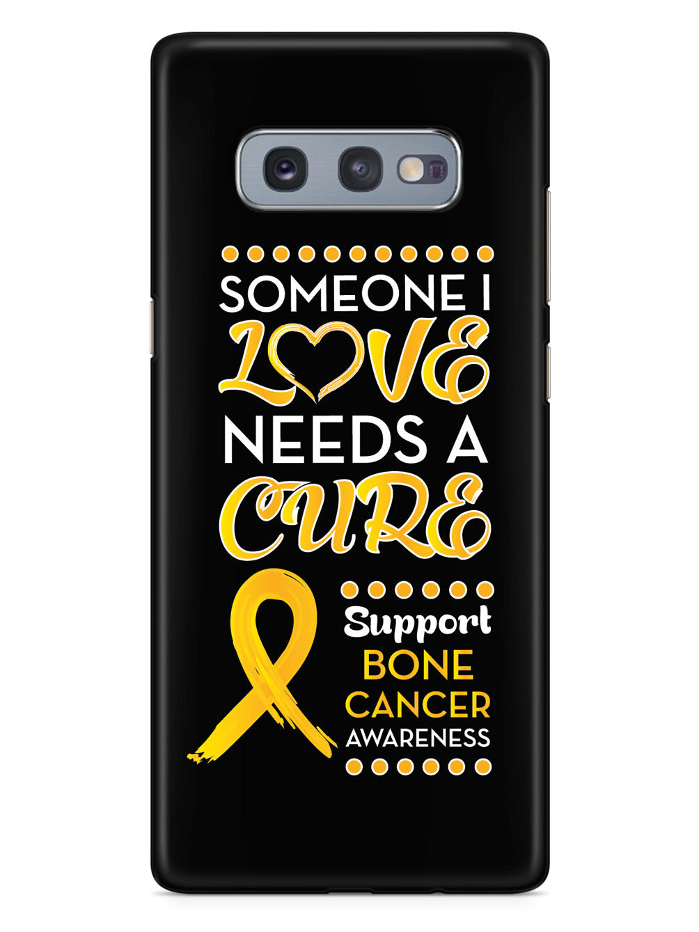 Someone I Love - Bone Cancer Awareness Case