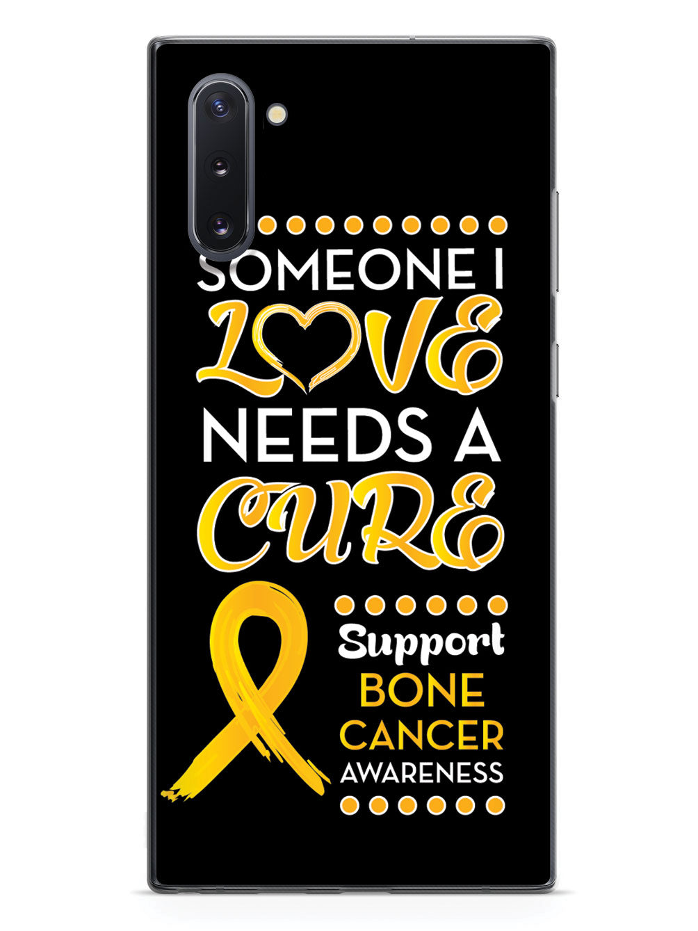 Someone I Love - Bone Cancer Awareness Case