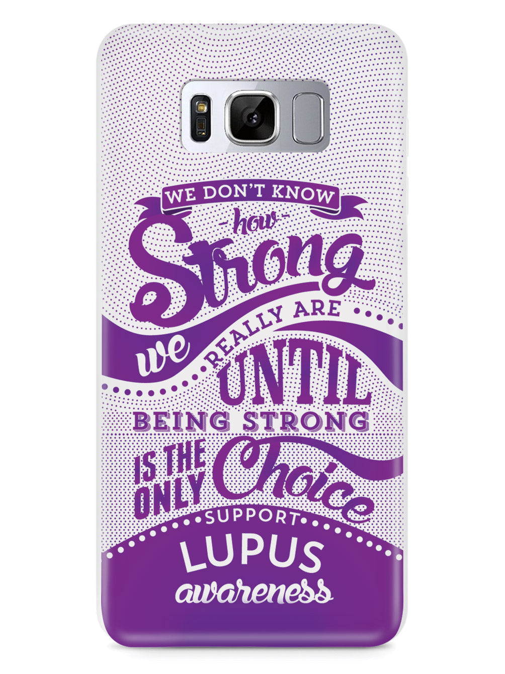 How Strong - Lupus Awareness Case