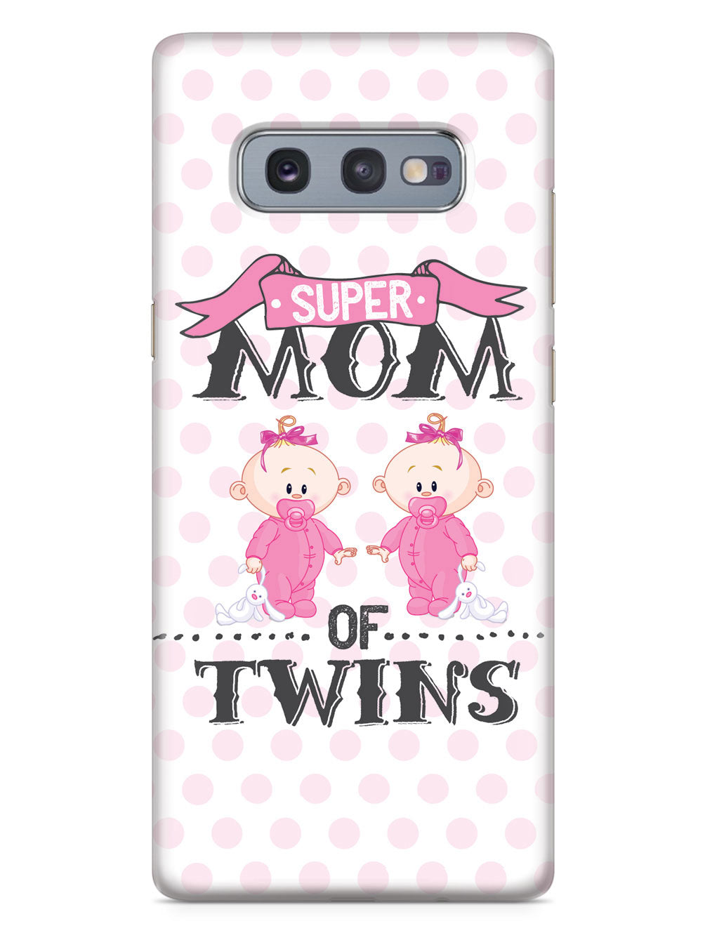 Super Mom of Twins - Girls Case