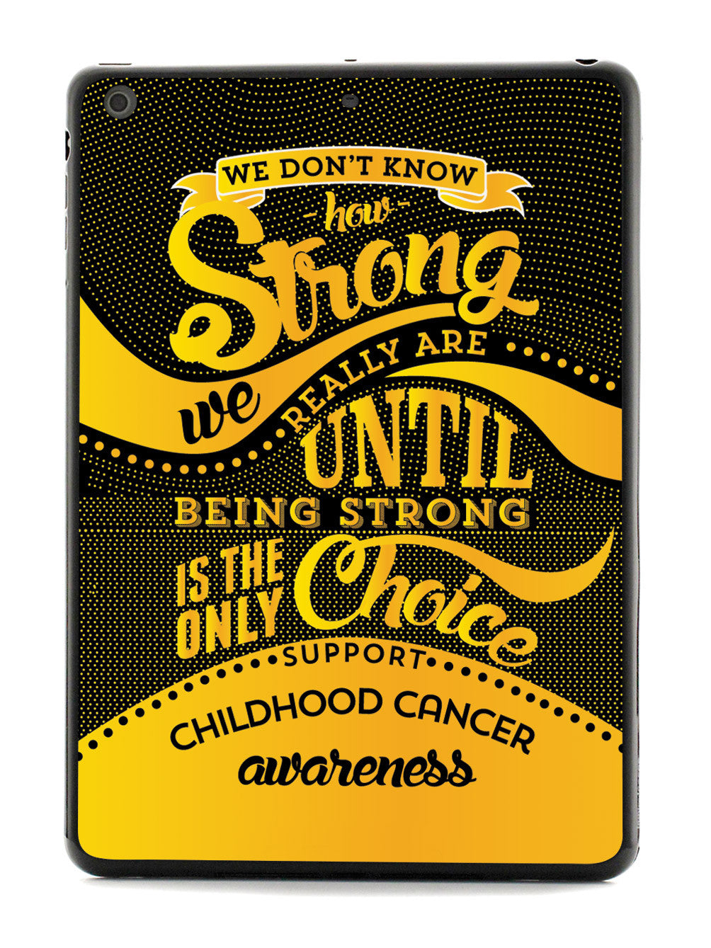 How Strong - Childhood Cancer Awareness Case