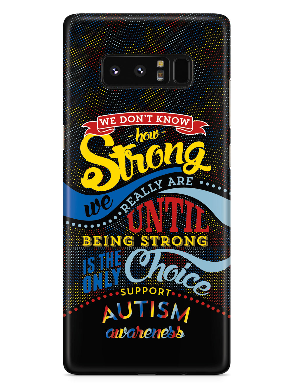 How Strong - Autism Awareness Case