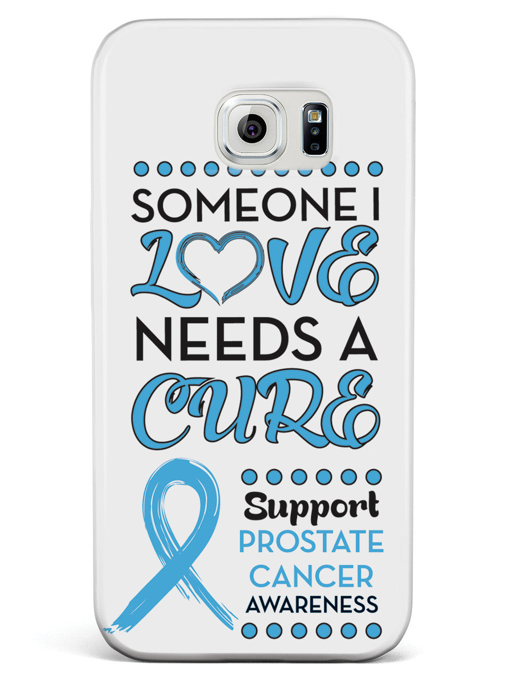 Someone I Love - Prostate Cancer Awareness Case