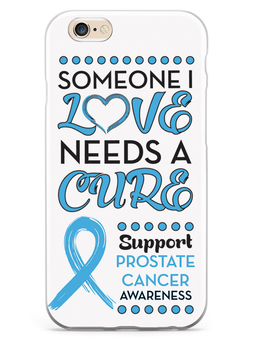 Someone I Love - Prostate Cancer Awareness Case
