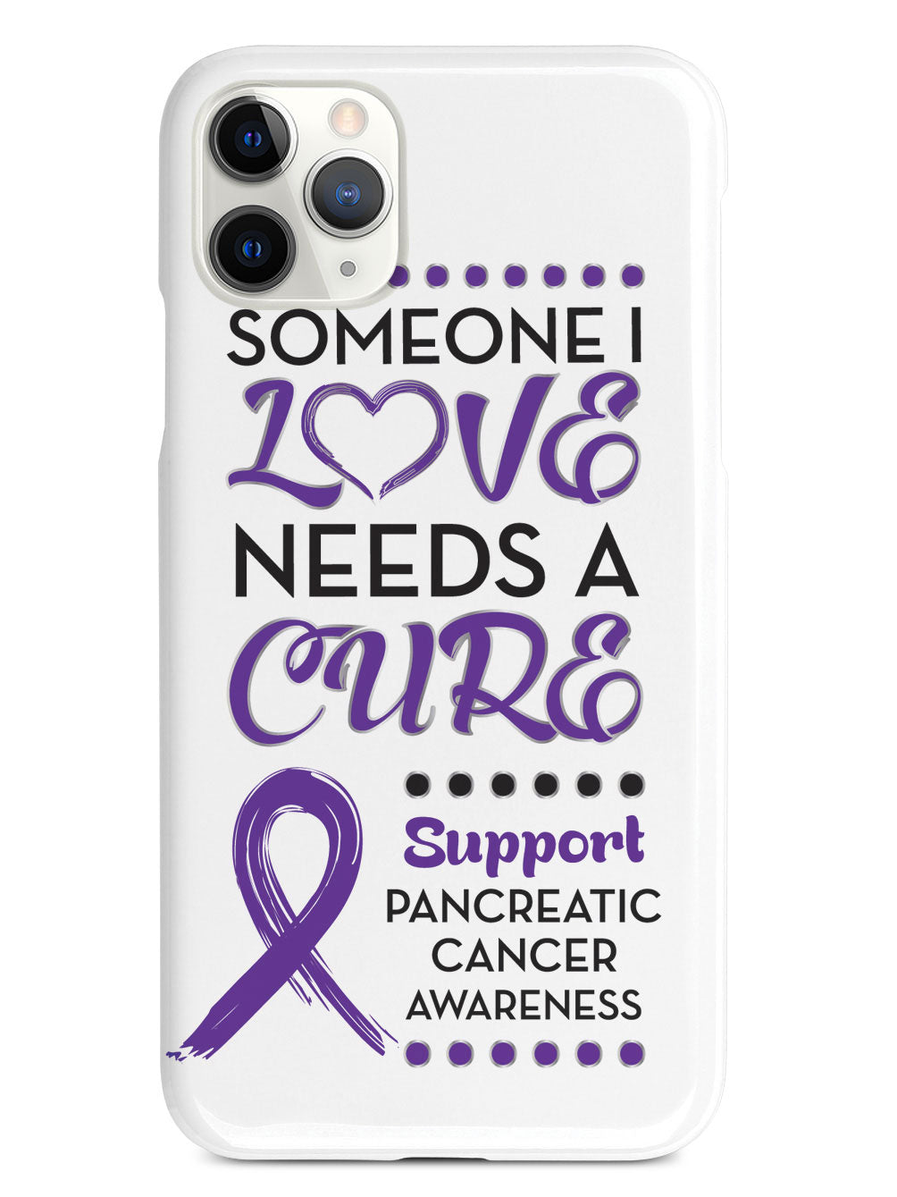Someone I Love - Pancreatic Cancer Awareness Case
