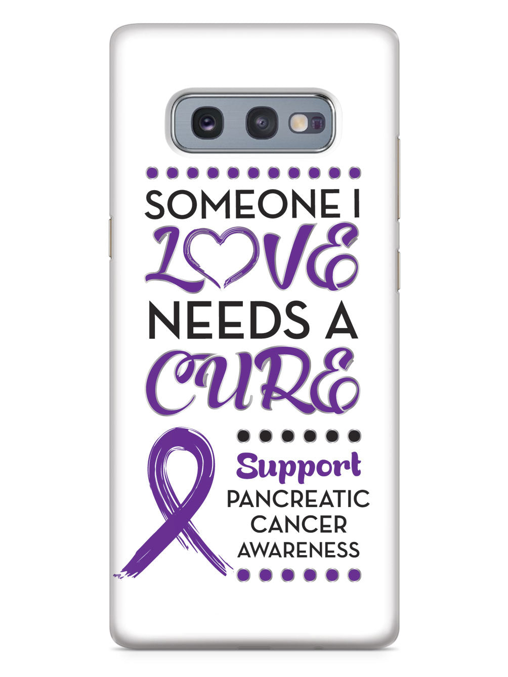Someone I Love - Pancreatic Cancer Awareness Case