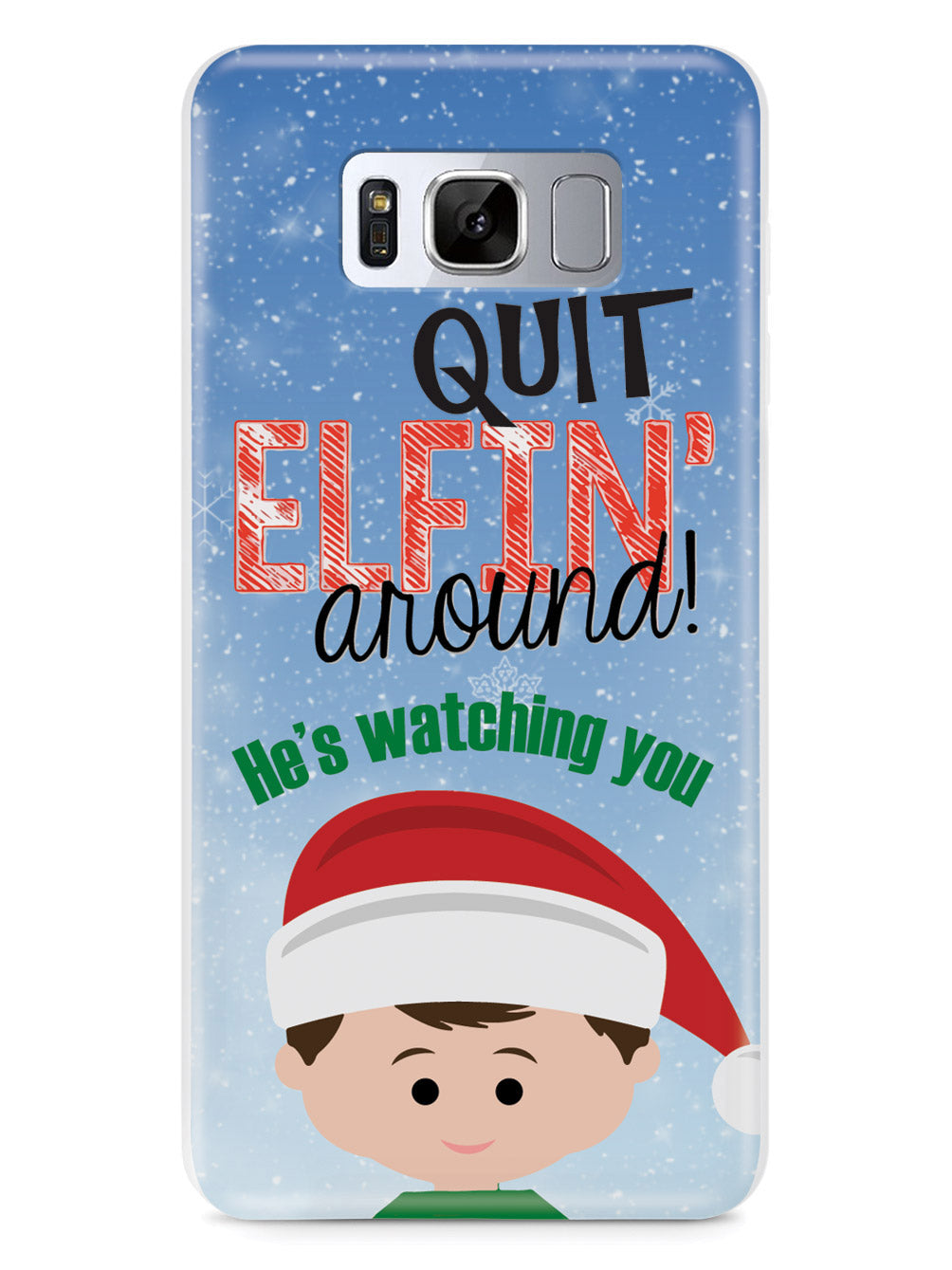 Quit Elfin' Around Elf Christmas Case
