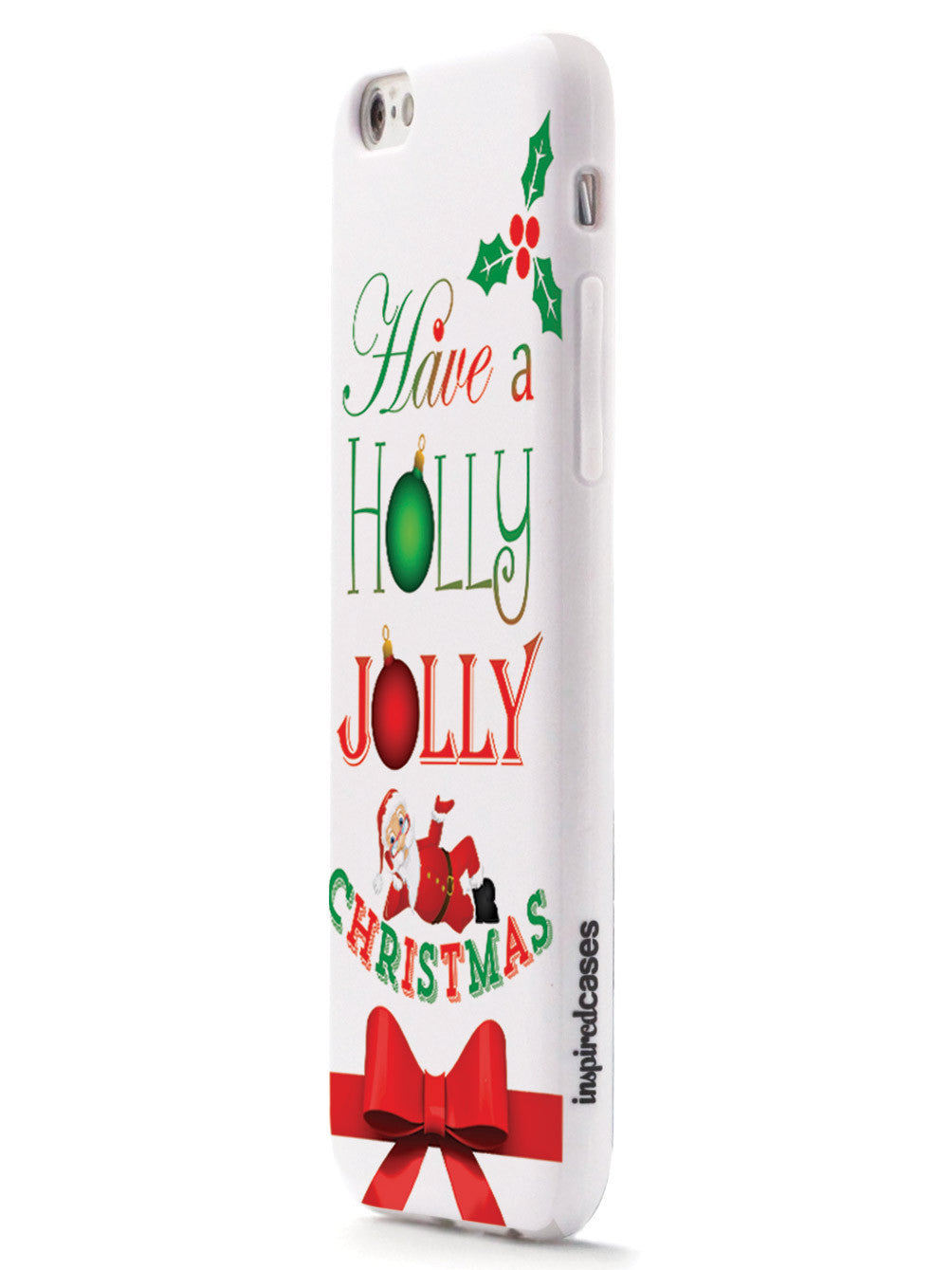 Have a Holly Jolly Christmas Case