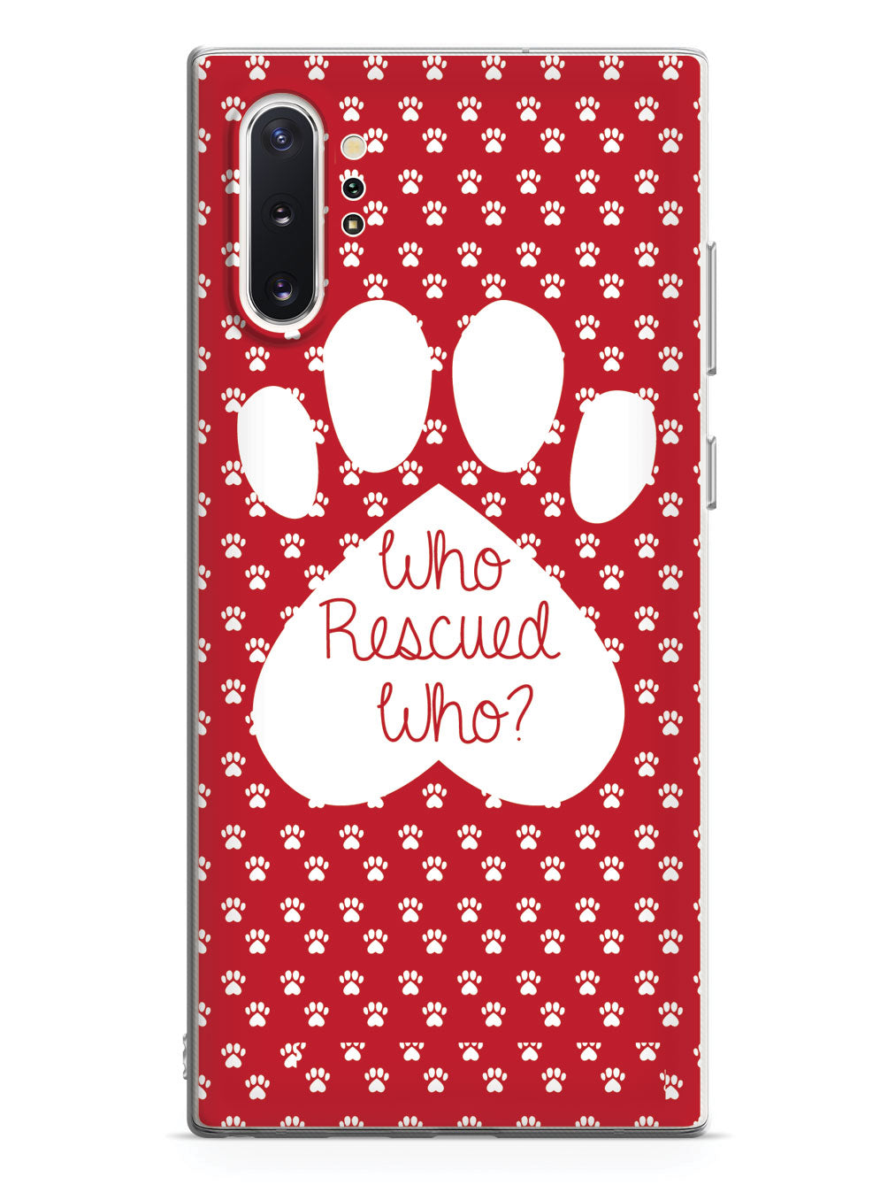 Who Rescued Who - Paw Print Case