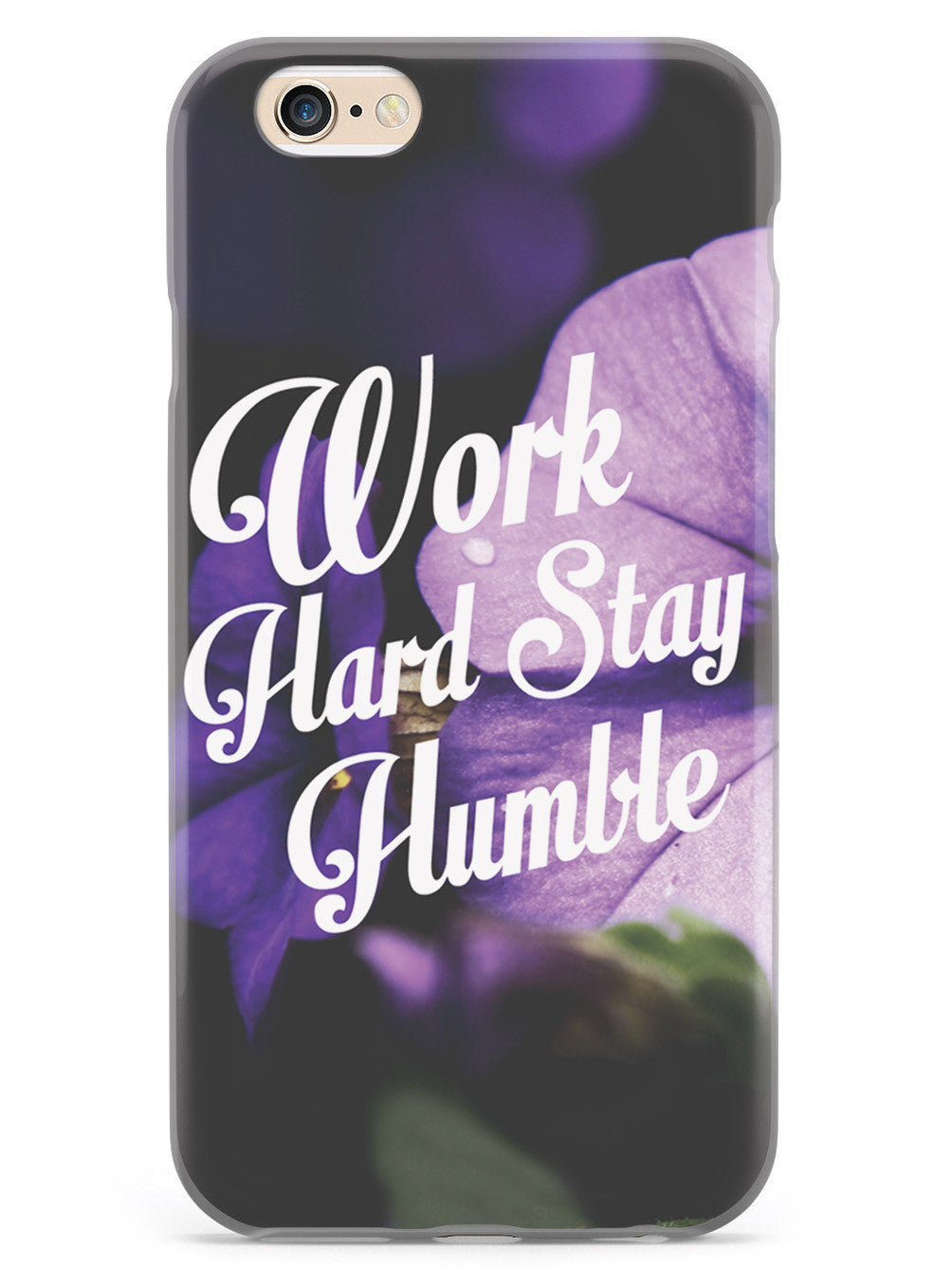 Work Hard Stay Humble Case