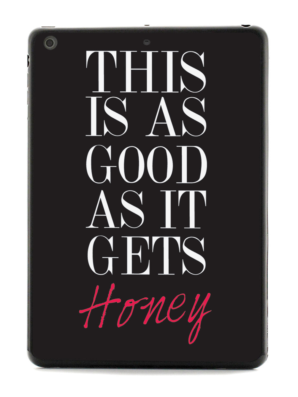 This is as Good as it Gets, Honey Case