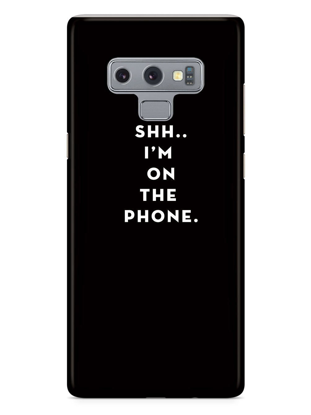 Shh..I'm on the Phone - Humor Funny Case