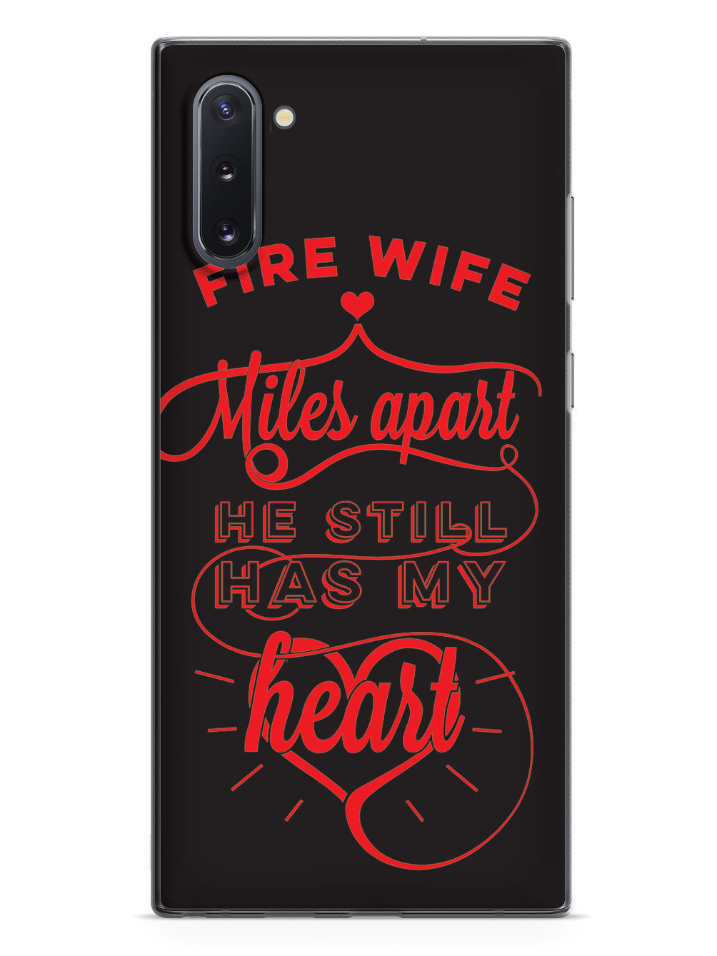 Fire Wife - Miles Apart, Still Has My Heart Case