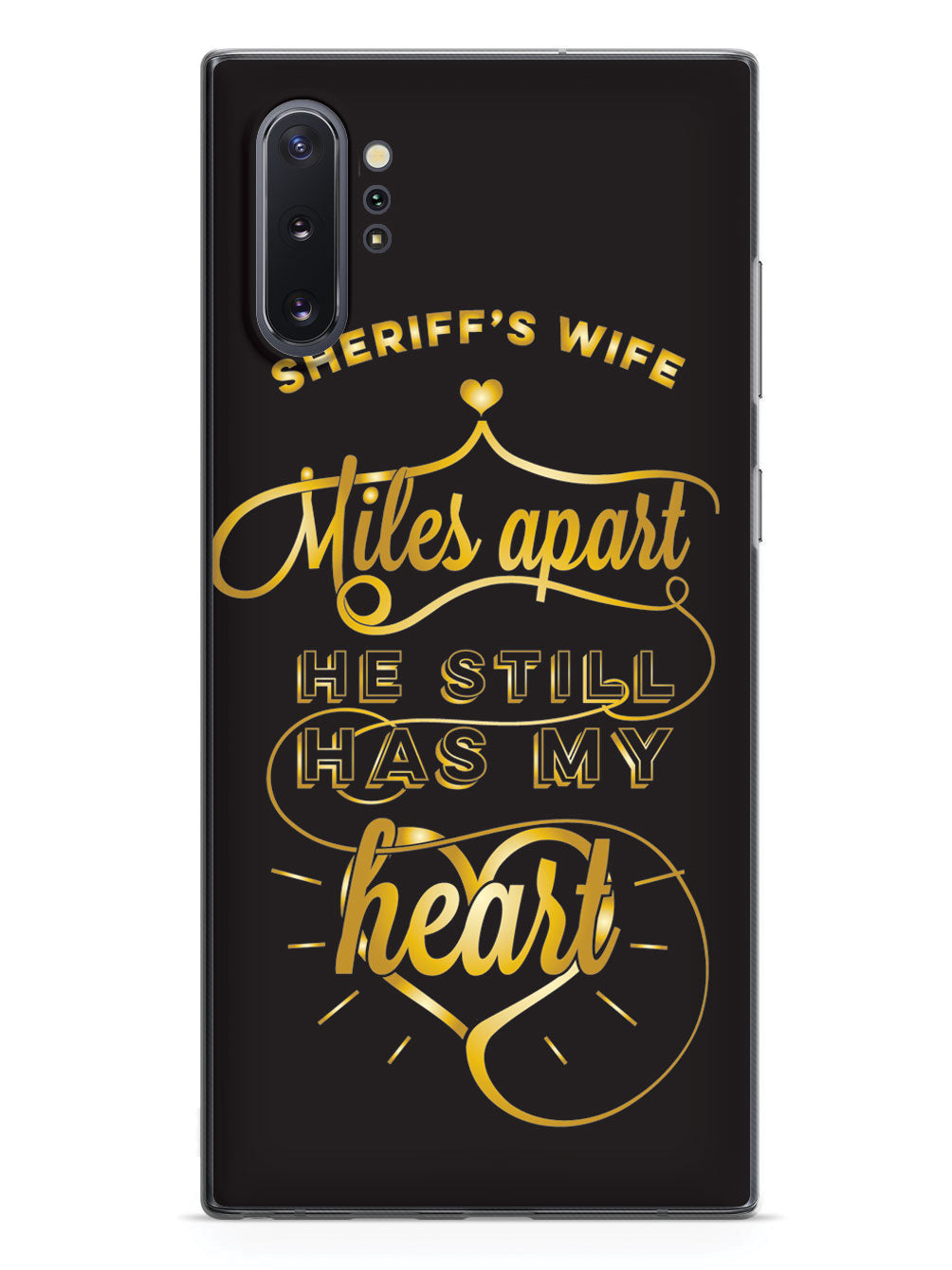 Sheriff's Wife - Miles Apart, Still Has My Heart Case