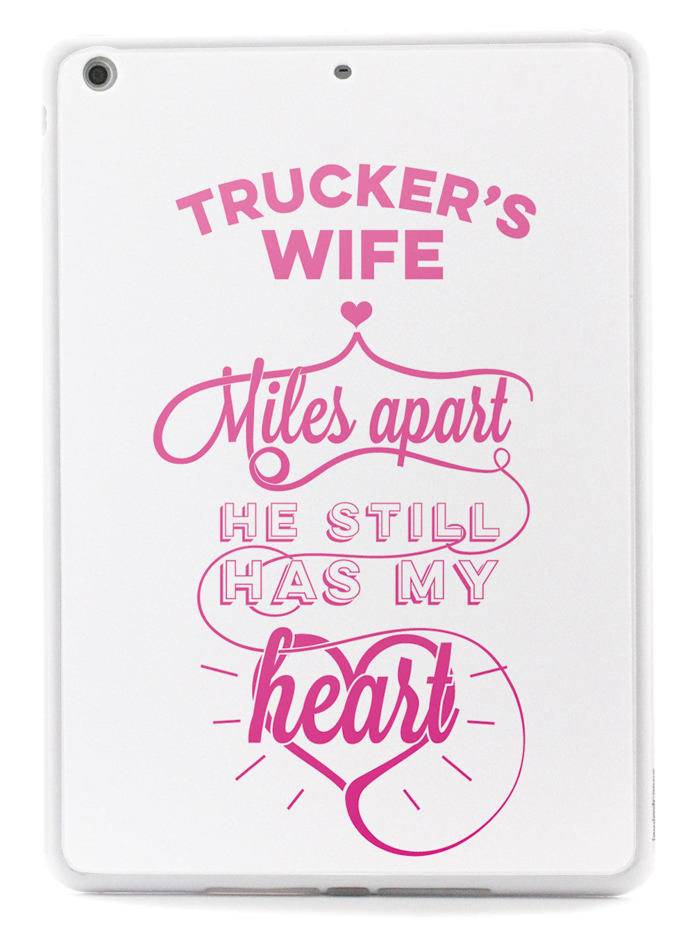 Miles Apart - Trucker's Wife Case