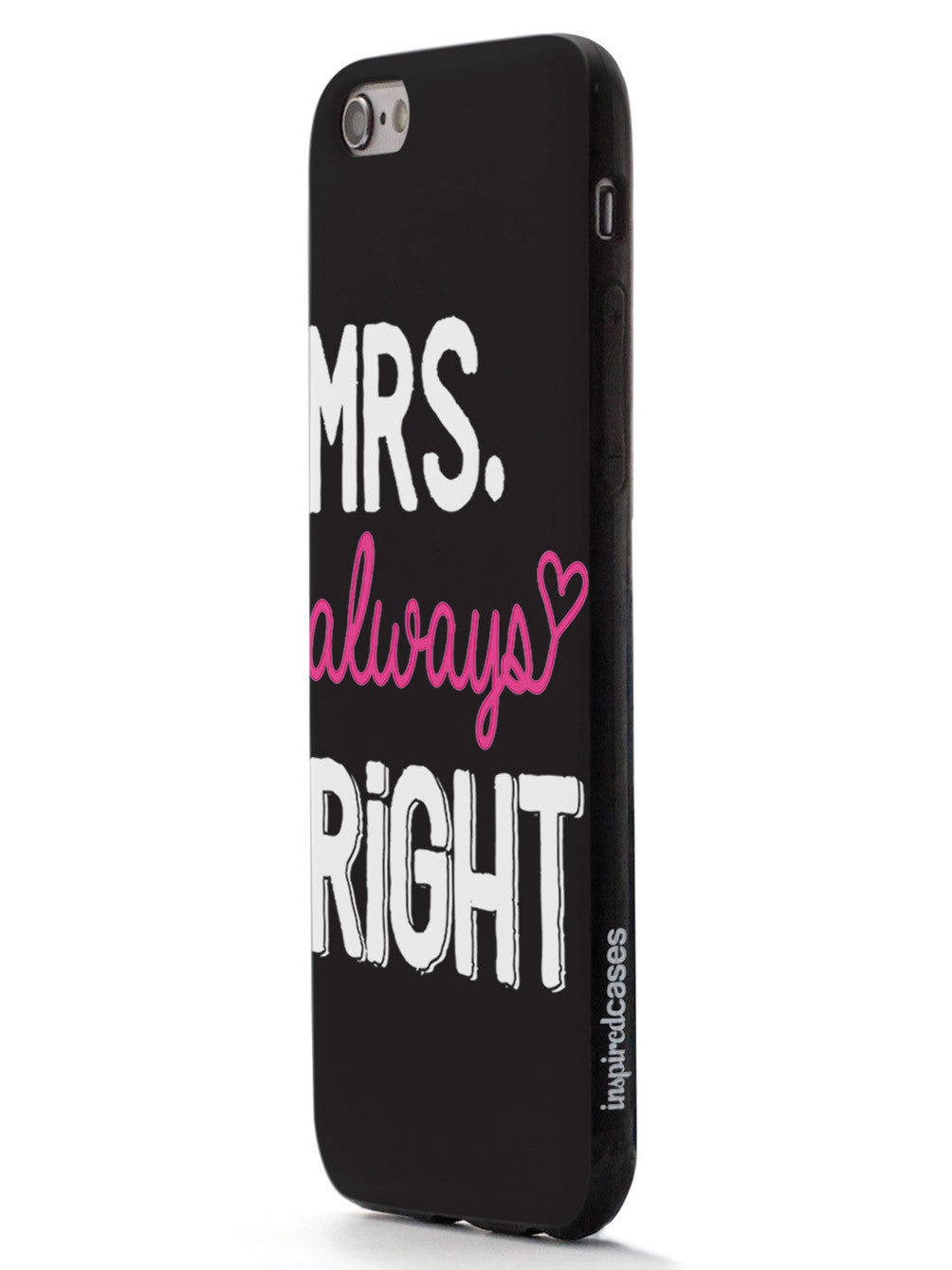 Mrs. Always Right Case