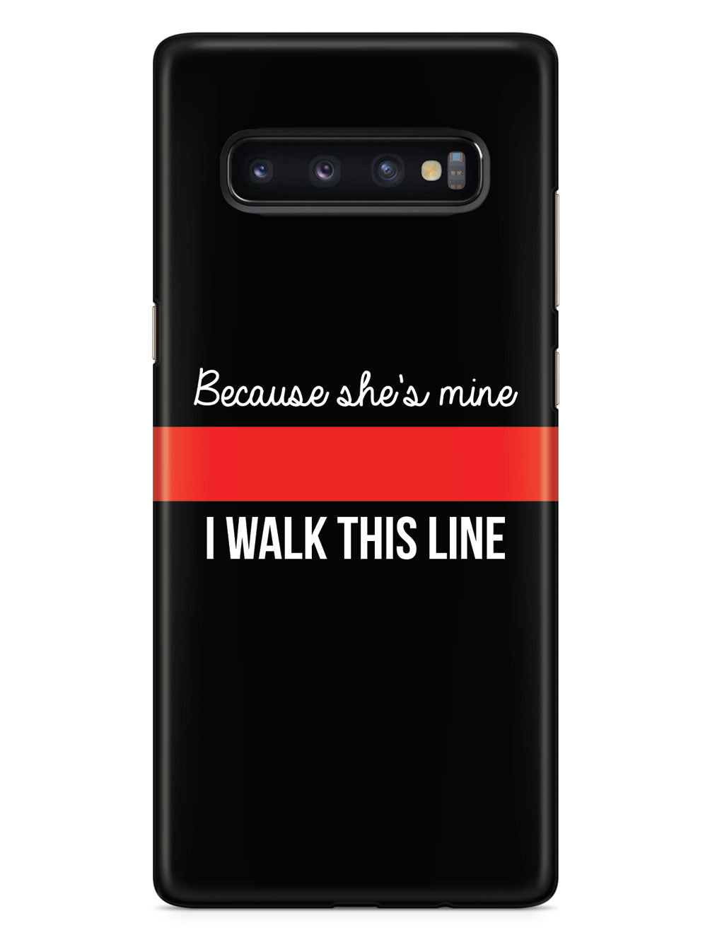 Because She's Mine - Firefighter Thin Red Line Case