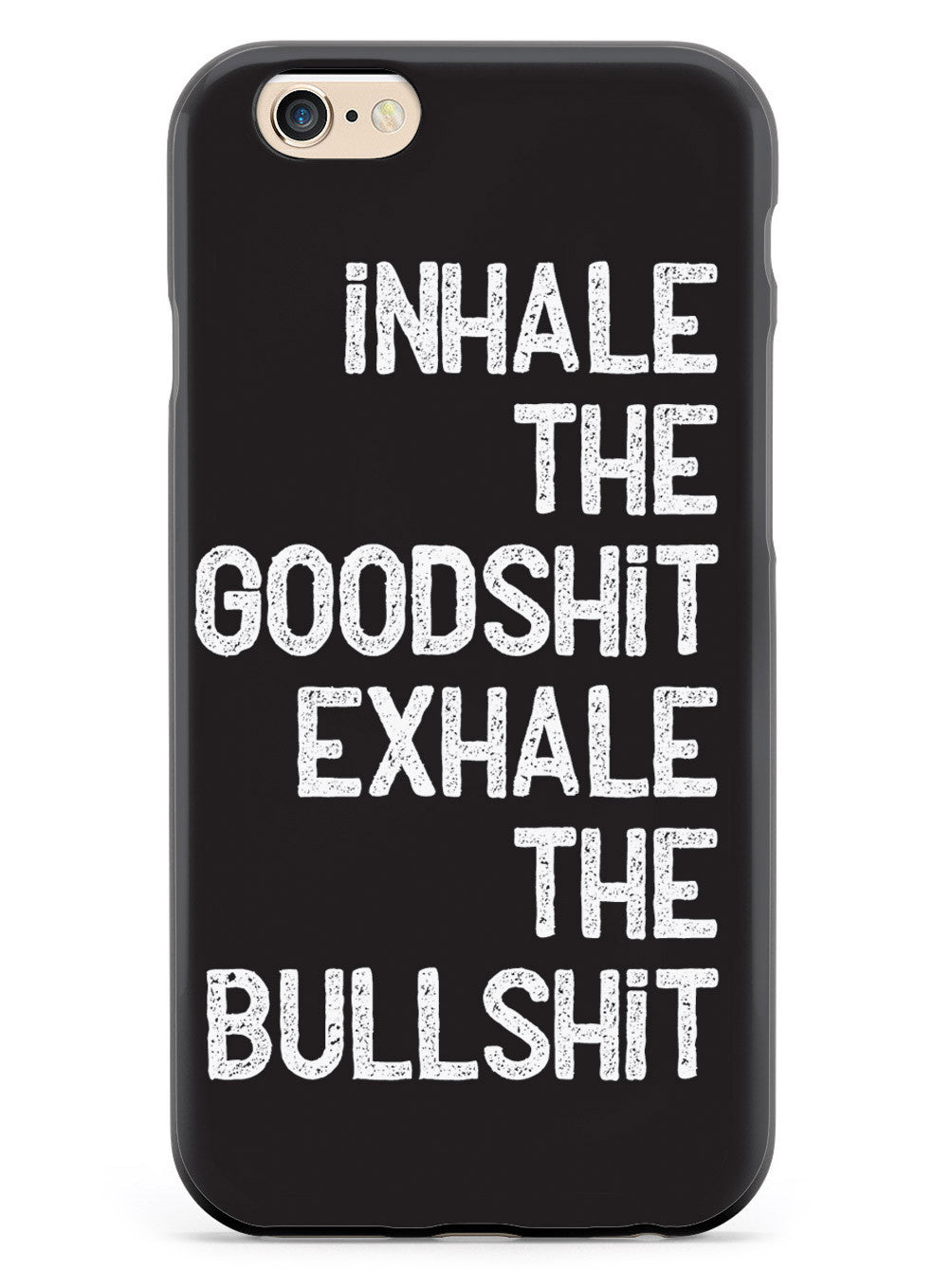 Inhale the Goodshit, Exhale the Bullshit Case