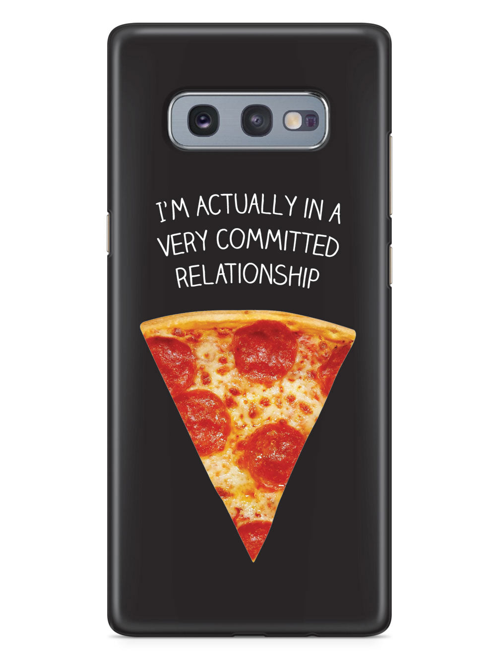 Very Committed Relationship - Pizza Case