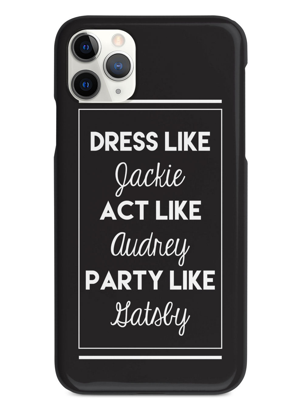Jackie, Audrey, and Gatsby Case