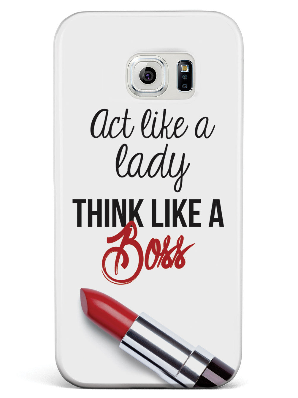 Act Like a Lady, Think Like a Boss Case