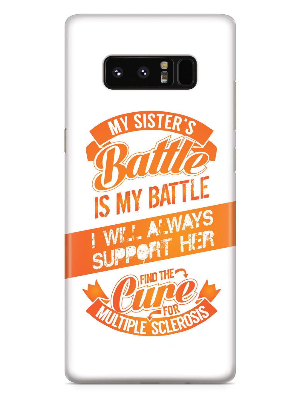 My Sister's Battle - Multiple Sclerosis Awareness/Support Case