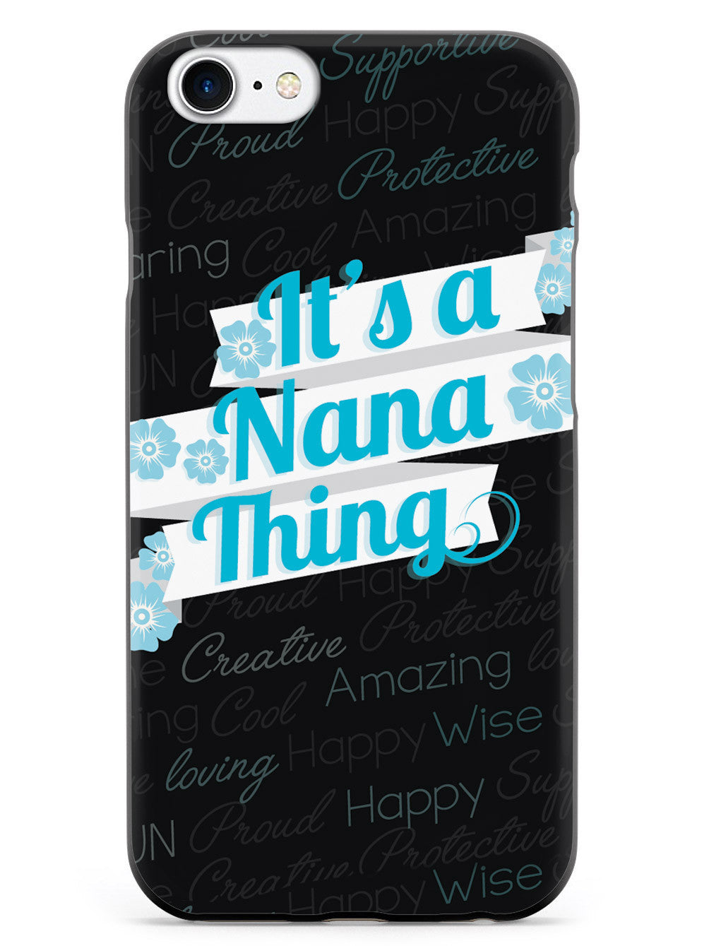 It's a Nana Thing (Blue) Case