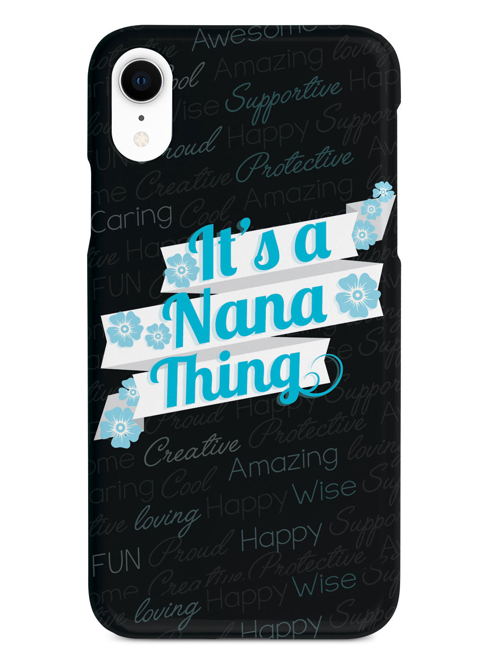 It's a Nana Thing (Blue) Case
