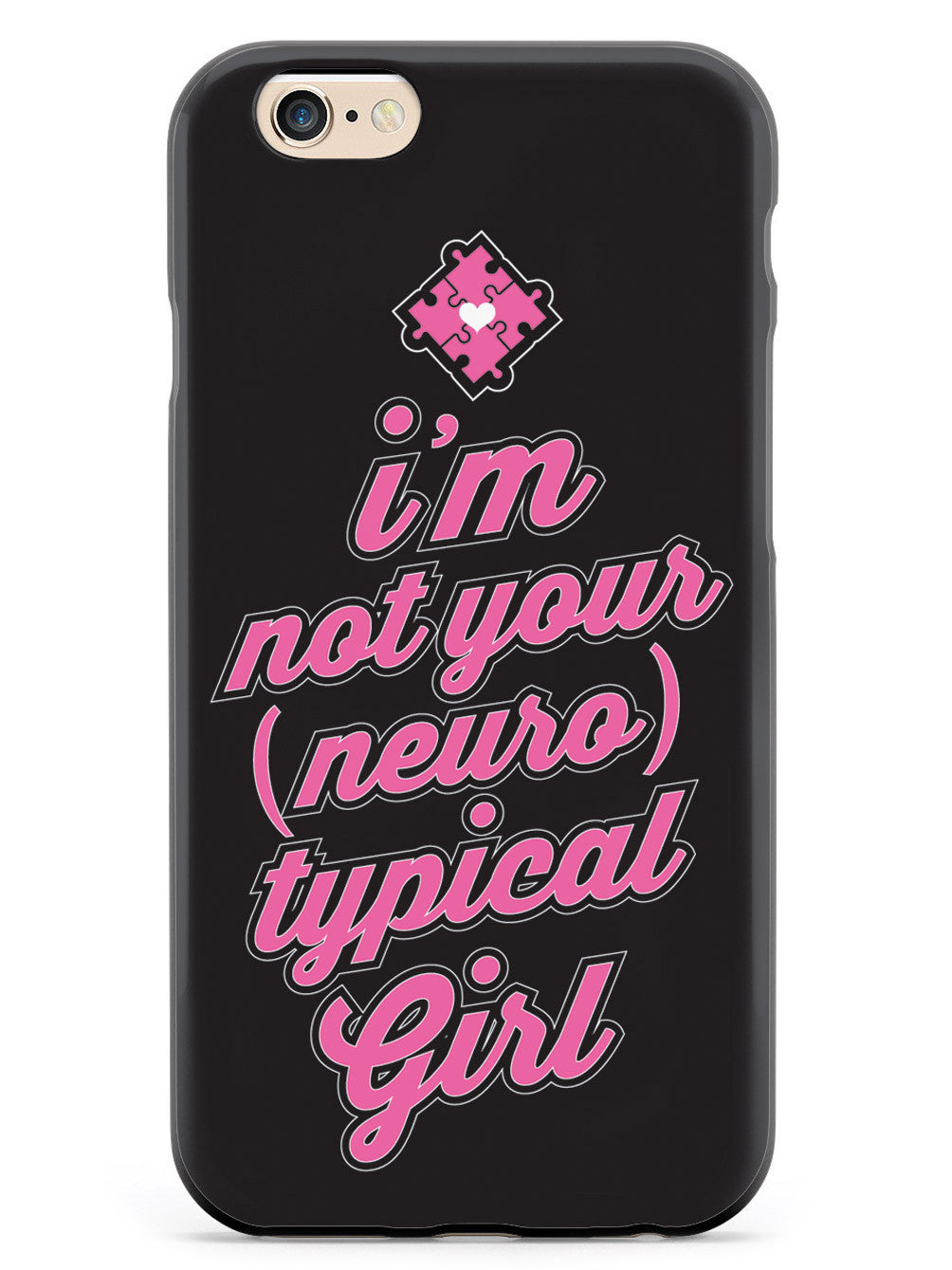 Not Your Neurotypical Girl Case