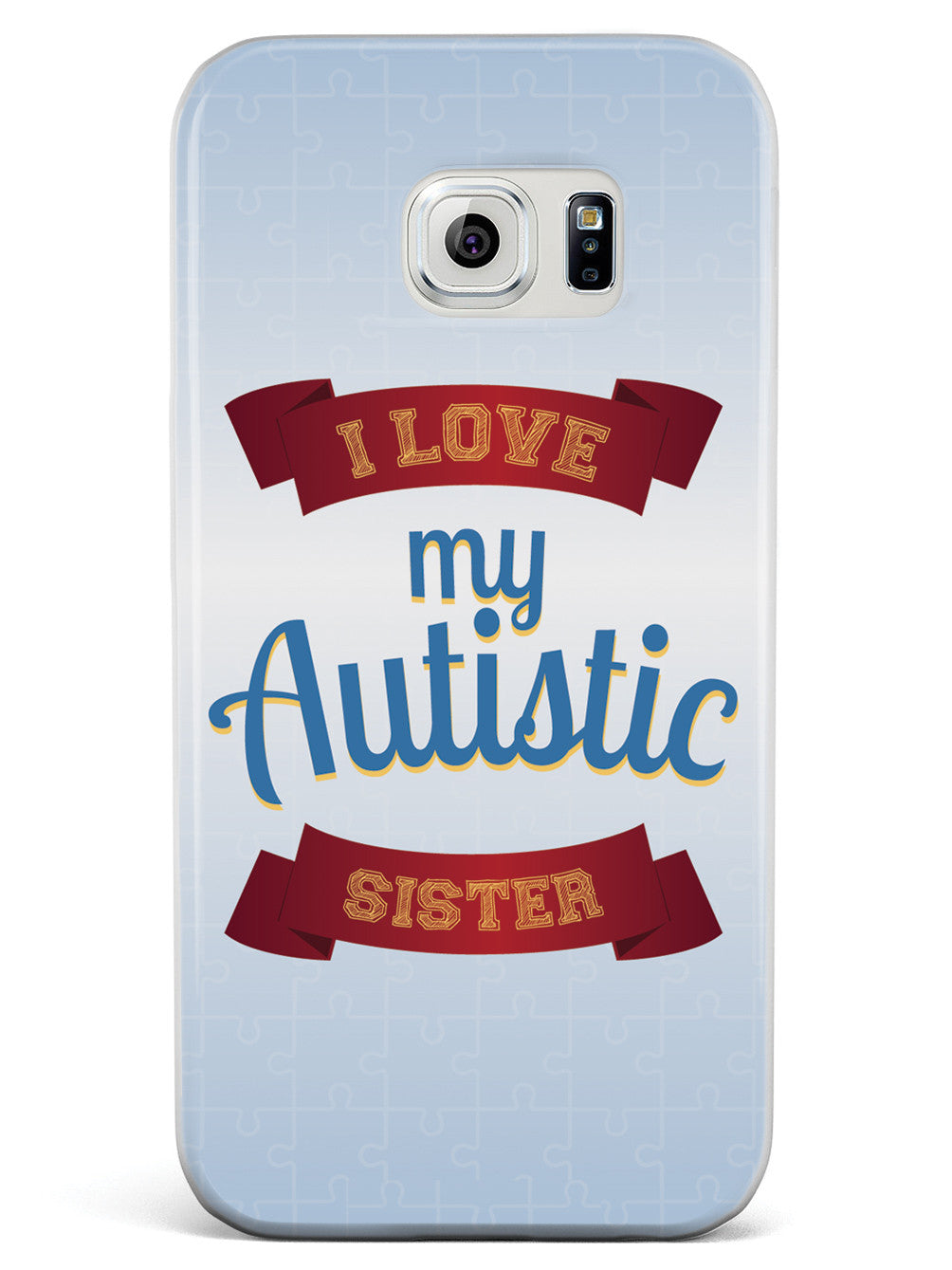I Love My Autistic Sister Case