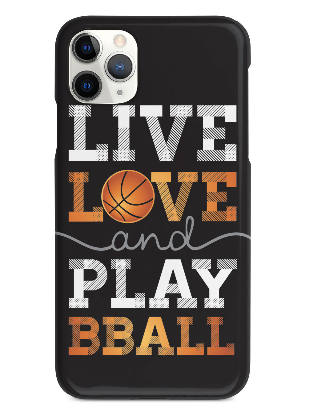 Live Love & Play Basketball Case