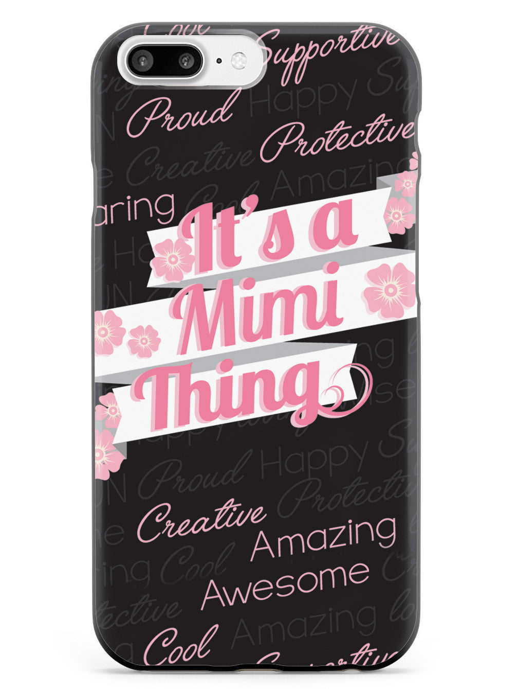 It's a Mimi Thing (Pink) Case
