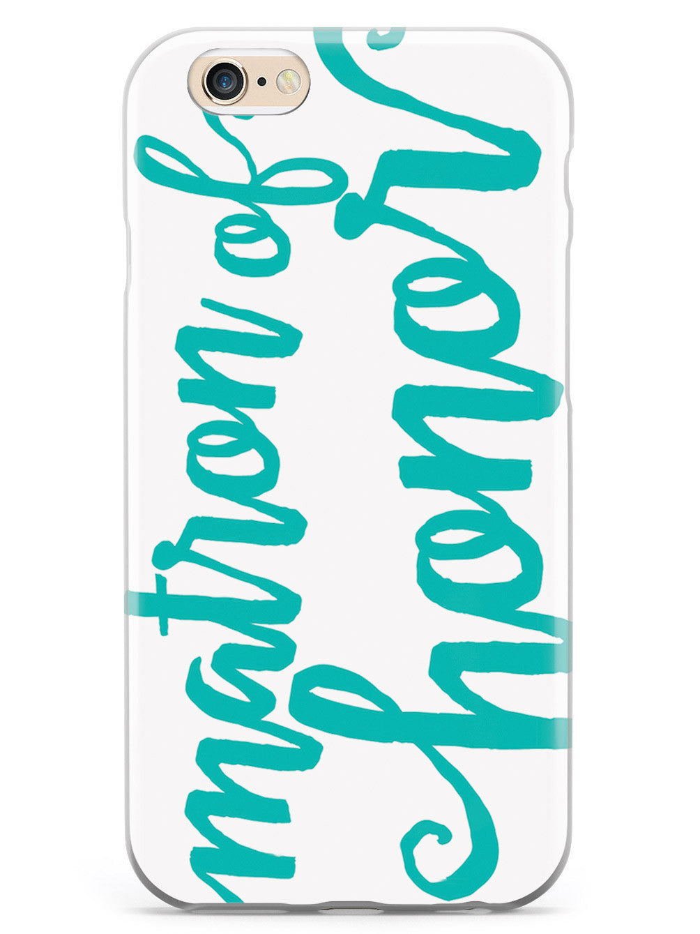 Matron of Honor - Teal Case
