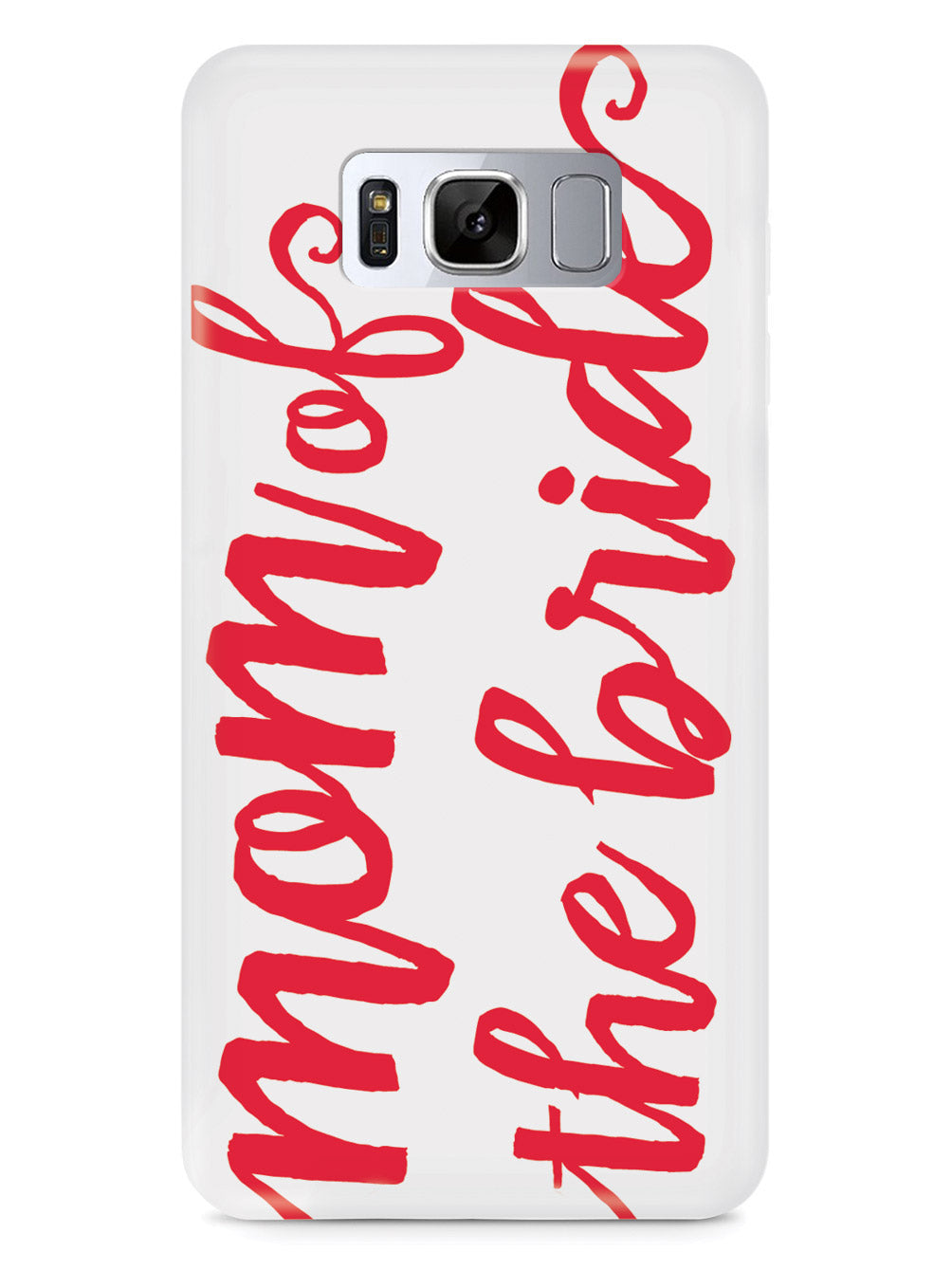 Mom of the Bride - Red Case
