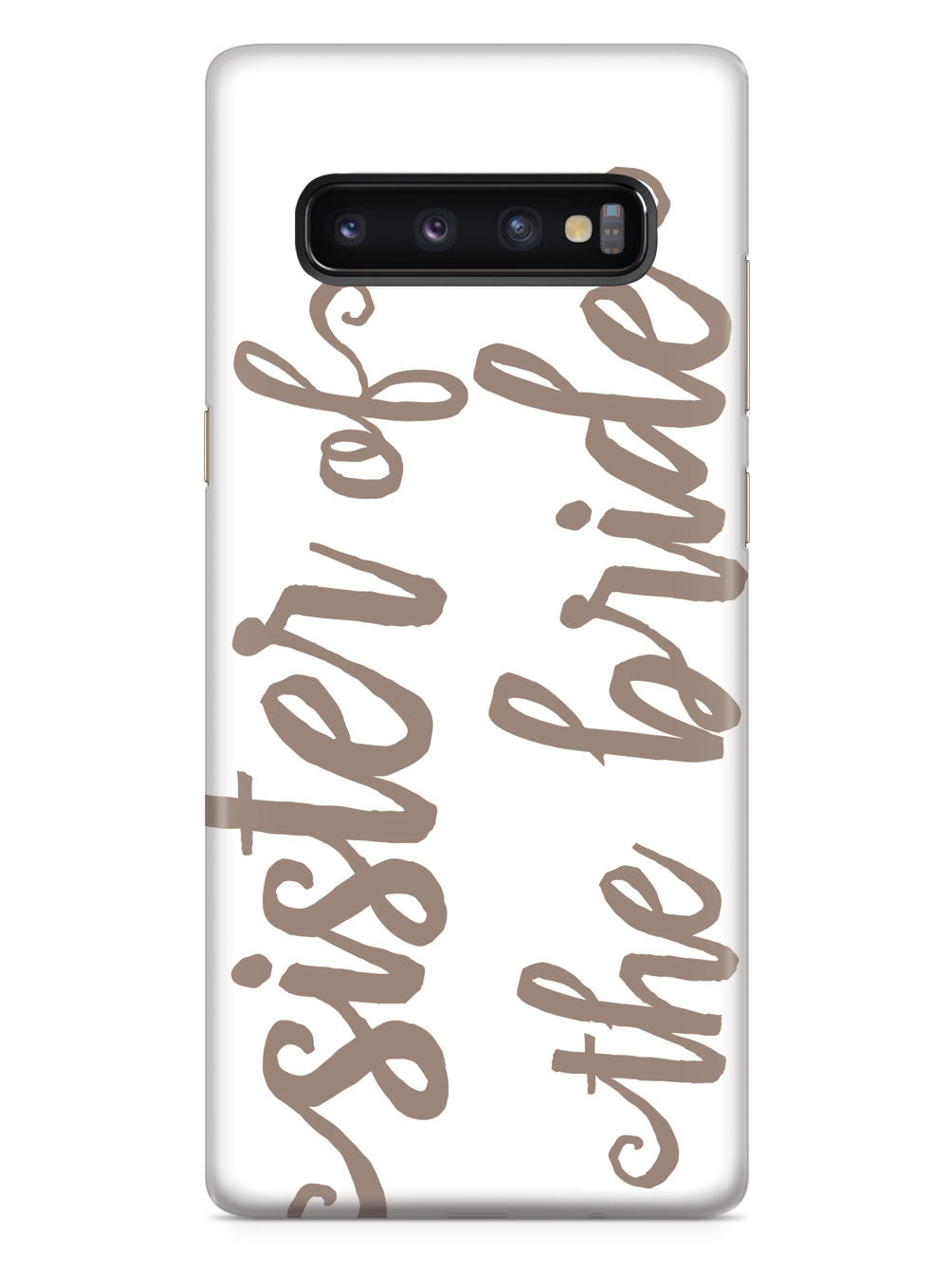 Sister of the Bride - Brown Neutral Case
