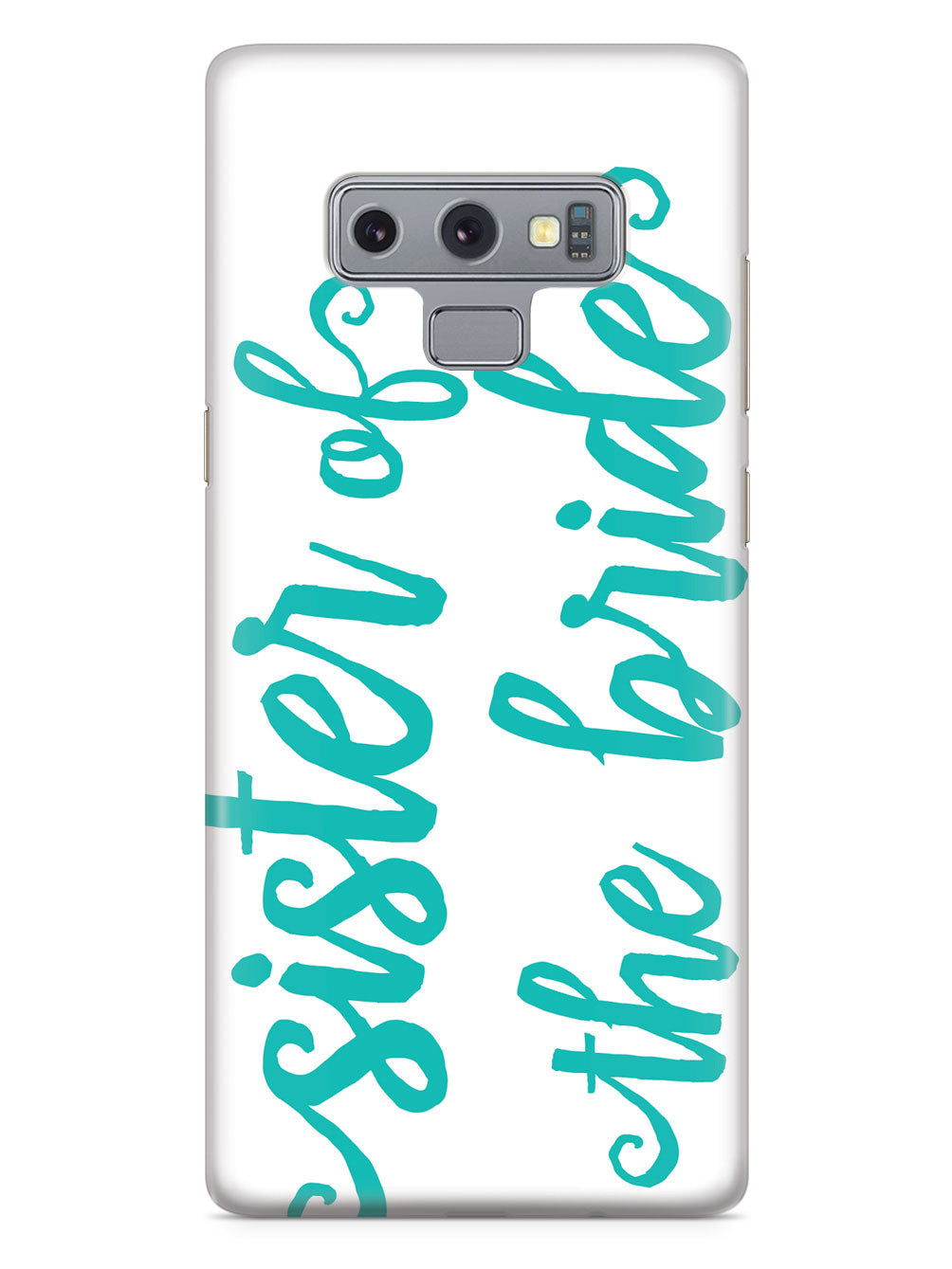 Sister of the Bride - Teal Case