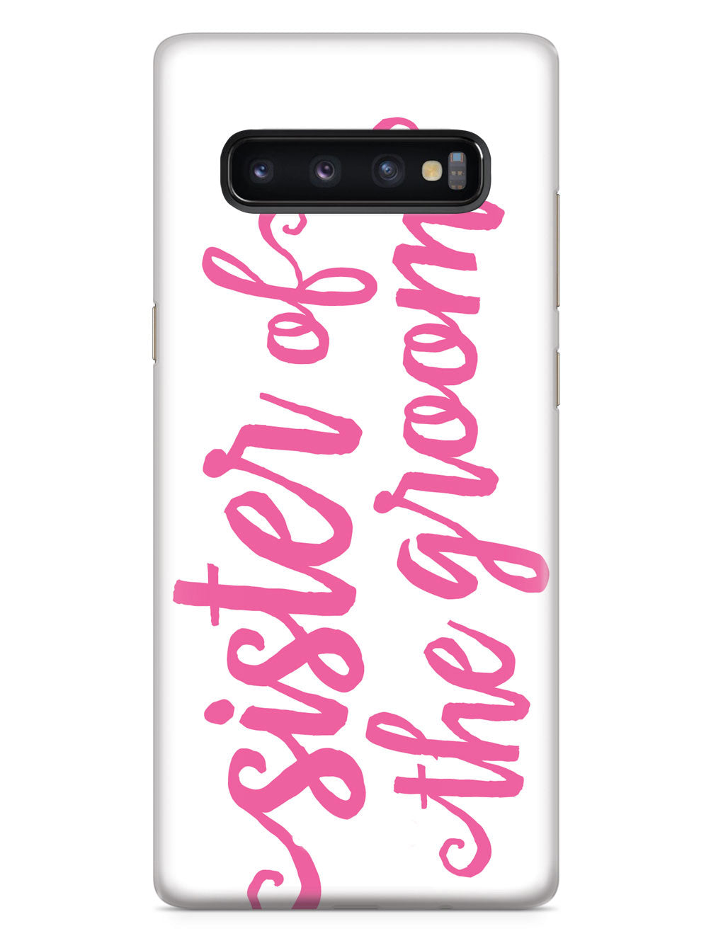Sister of the Groom - Pink Case