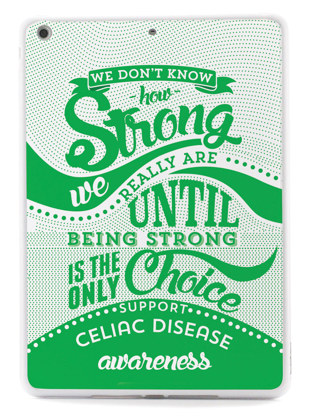 Celiac Disease - How Strong Case