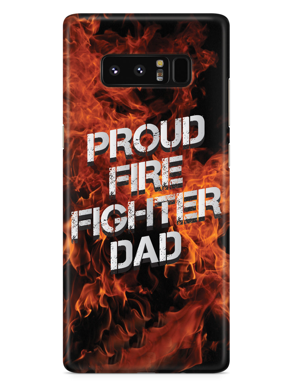 Proud Firefighter Dad - Flame Case