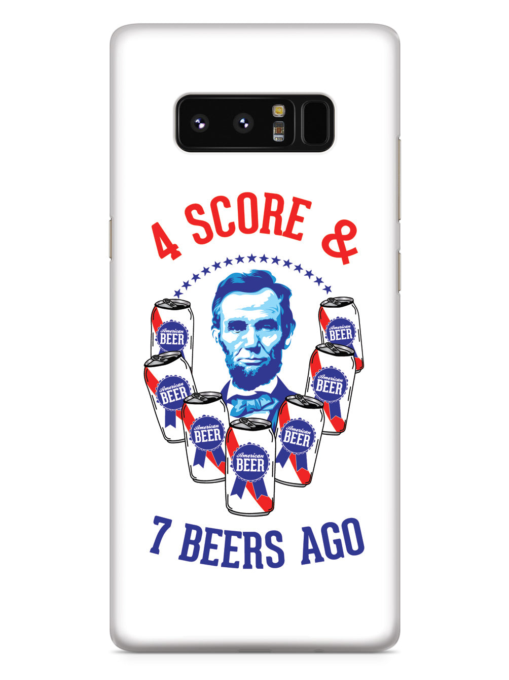 Four Score & 7 Beers Ago - Patriotic Case