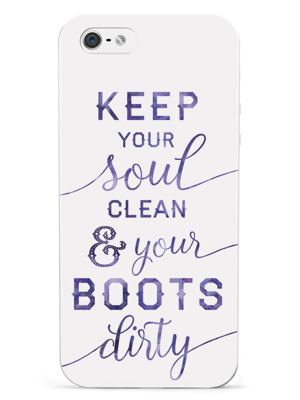 Clean Soul, Dirty Boots Case