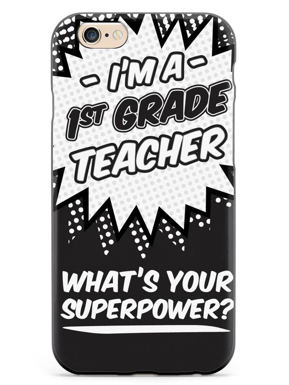 1st Grade Teacher - What's Your Superpower? Case
