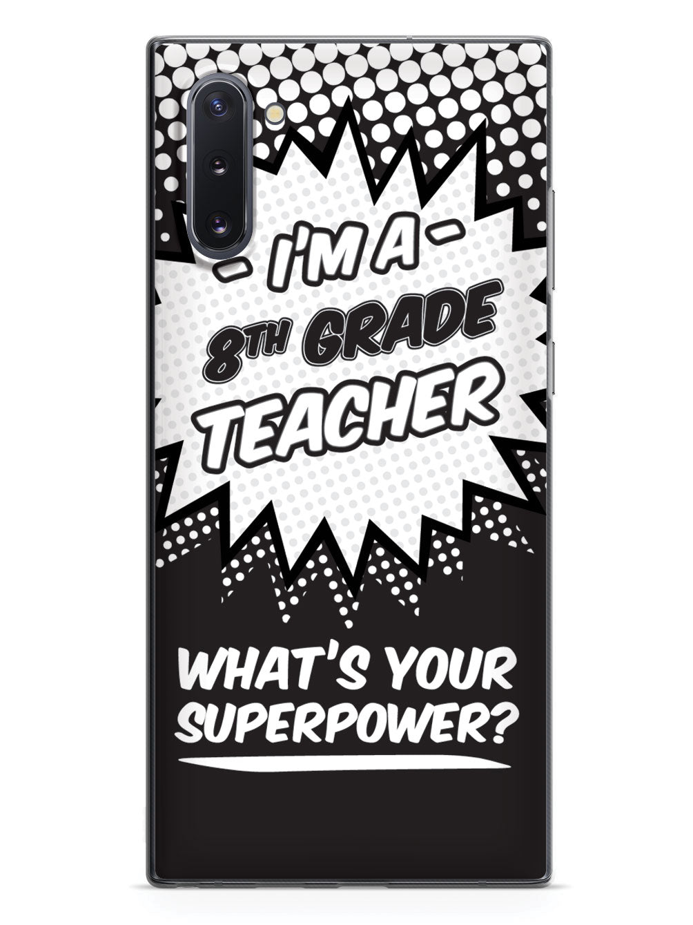 8th Grade Teacher - What's Your Superpower? Case
