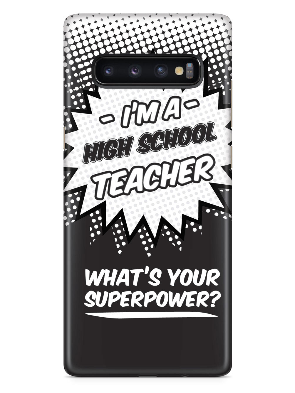 High School Teacher - What's Your Superpower? Case
