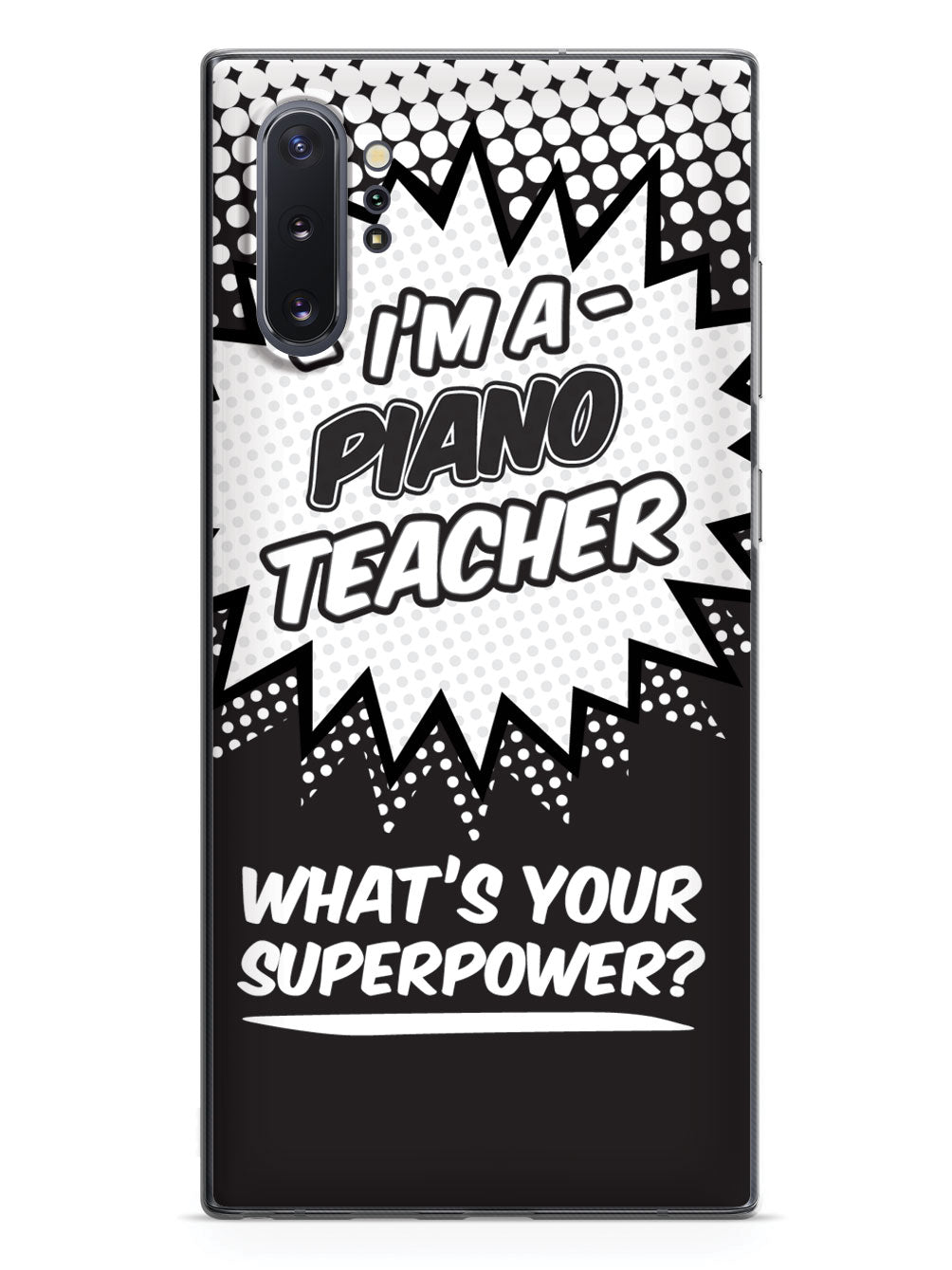 Piano Teacher - What's Your Superpower? Case