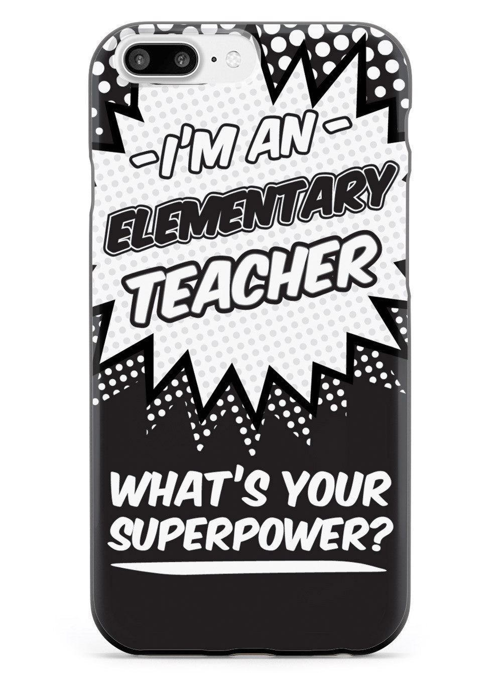 Elementary School Teacher - What's Your Superpower? Case